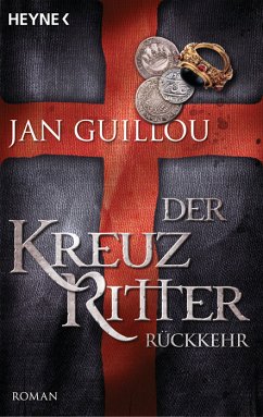 Rückkehr / Die Kreuzritter-Saga Bd.3 (eBook, ePUB) - Guillou, Jan