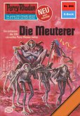 Die Meuterer (Heftroman) / Perry Rhodan-Zyklus &quote;Pan-Thau-Ra&quote; Bd.896 (eBook, ePUB)