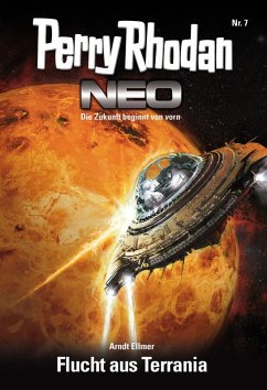 Cover Flucht aus Terrania / Perry Rhodan - Neo Bd.7 (eBook, ePUB)