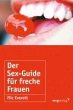 Der Sex-Guide für freche Frauen... - Bild 1