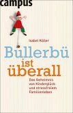 Bullerbü ist überall (eBook, PDF)