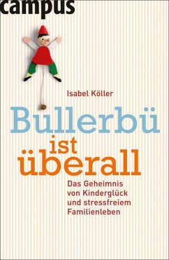 Bullerbü ist überall (eBook, PDF) - Köller, Isabel