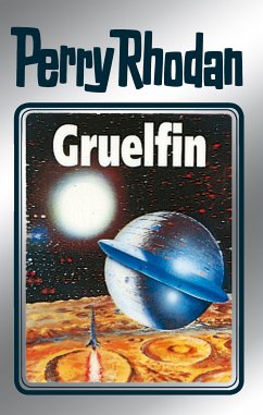 Gruelfin (Silberband) / Perry Rhodan - Silberband Bd.50 (eBook, ePUB) - Ewers, H. G.; Kneifel, Hans; Scheer, K. H.