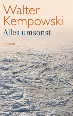 Alles umsonst (eBook, ePUB) - Kempowski, Walter