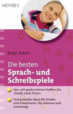 Die besten Sprach- und Schreibspiele (eBook, ePUB) - Adam, Birgit