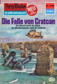 Die Falle von Cratcan (Heftroman) / Perry Rhodan-Zyklus &quote;Die kosmische Hanse&quote; Bd.1006 (eBook, ePUB)