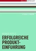 Erfolgreiche Produkteinführung (eBook, PDF) - Pepels, Werner