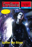 Splitter des Bösen (Heftroman) / Perry Rhodan-Zyklus "Stardust" Bd.2559 (eBook, ePUB)