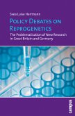 Policy Debates on Reprogenetics (eBook, PDF)