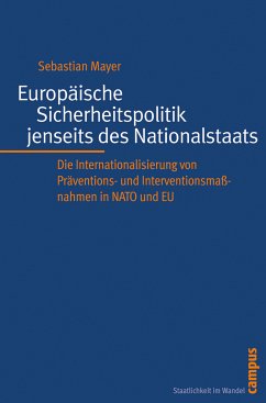 Europäische Sicherheitspolitik jenseits des Nationalstaats (eBook, PDF) - Mayer, Sebastian