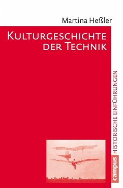 Kulturgeschichte der Technik (eBook, ePUB) - Heßler, Martina