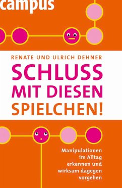 Schluss mit diesen Spielchen! (eBook, PDF) - Dehner, Renate; Dehner, Ulrich