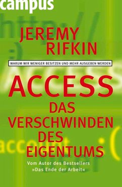 Access - Das Verschwinden des Eigentums (eBook, PDF) - Rifkin, Jeremy