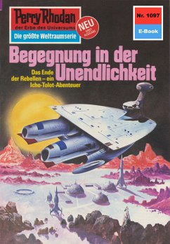 Begegnung in der Unendlichkeit (Heftroman) / Perry Rhodan-Zyklus 