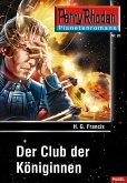 Der Club der Königinnen / Perry Rhodan - Planetenromane Bd.20 (eBook, ePUB)