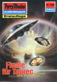 Finale für Taurec (Heftroman) / Perry Rhodan-Zyklus &quote;Die Linguiden&quote; Bd.1569 (eBook, ePUB)