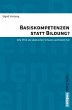 Basiskompetenzen statt Bildung? (eBook,... - Bild 1