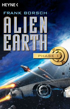 Alien Earth - Phase 1 (eBook, ePUB) - Borsch, Frank