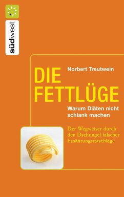 Die Fettlüge (eBook, ePUB) - Treutwein, Norbert