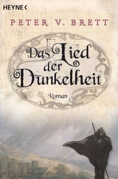 Das Lied der Dunkelheit / Dämonenzyklus Bd.1 (eBook, ePUB) - Brett, Peter V.
