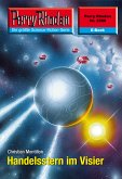 Handelsstern im Visier (Heftroman) / Perry Rhodan-Zyklus &quote;Stardust&quote; Bd.2580 (eBook, ePUB)