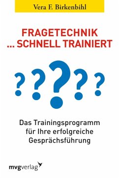 Fragetechnik schnell trainiert (eBook, PDF) - Birkenbihl, Vera F.
