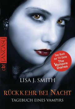 Rückkehr bei Nacht / Tagebuch eines Vampirs Bd.5 (eBook, ePUB) - Smith, Lisa J.