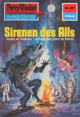 Sirenen des Alls (Heftroman) / Perry Rhodan-Zyklus &quote;Bardioc&quote; Bd.801 (eBook, ePUB)