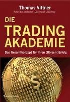 Die Tradingakademie (eBook, PDF) - Vittner, Thomas