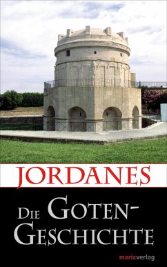 Die Gotengeschichte (eBook, ePUB) - Jordanes