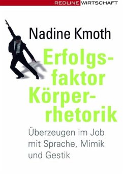 Erfolgsfaktor Körperrhetorik (eBook, PDF) - Kmoth, Nadine