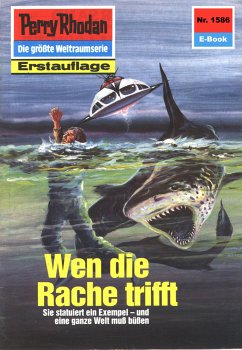 Wen die Rache trifft (Heftroman) / Perry Rhodan-Zyklus 