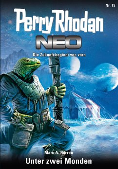 Unter den zwei Monden / Perry Rhodan - Neo Bd.19 (eBook, ePUB) - Herren, Marc A.