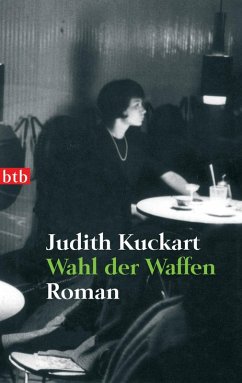 Wahl der Waffen (eBook, ePUB) - Kuckart, Judith
