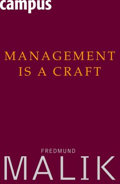 Management Is a Craft (eBook, ePUB) - Malik, Fredmund