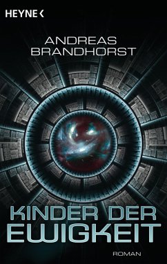 Kinder der Ewigkeit (eBook, ePUB) - Brandhorst, Andreas