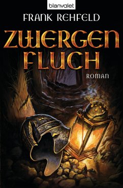 Zwergenfluch / Zwerge Trilogie Bd.1 (eBook, ePUB) - Rehfeld, Frank