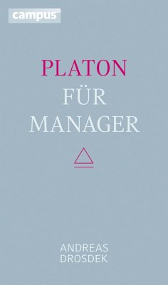 Platon für Manager (eBook, PDF) - Drosdek, Andreas