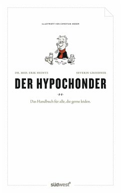 Der Hypochonder (eBook, ePUB) - Heintz, Erik; Gröbner, Severin; Moser, Christian