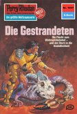 Die Gestrandeten (Heftroman) / Perry Rhodan-Zyklus 
