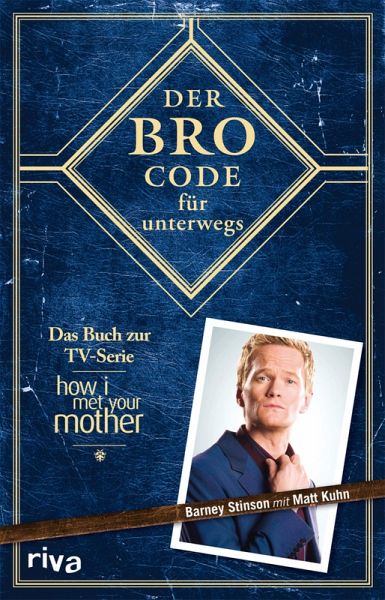 Der Bro Code für unterwegs (eBook, PDF) Der Bro Code für unterwegs (eBook, PDF)