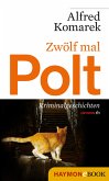 Zwölf mal Polt (eBook, ePUB)