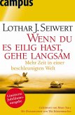 Wenn du es eilig hast, gehe langsam (eBook, PDF) Wenn du es eilig hast, gehe langsam (eBook, PDF)