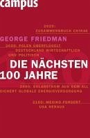 Die nächsten hundert Jahre (eBook, ePUB) - Friedman, George