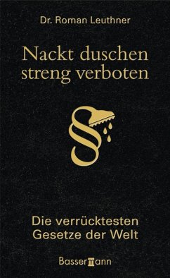 Nackt duschen - streng verboten (eBook, ePUB) - Leuthner, Roman