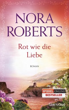 Rot wie die Liebe / Ring Trilogie Bd.3 (eBook, ePUB) - Roberts, Nora