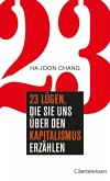 23 Lügen, die sie uns über den Kapitalismus erzählen (eBook, ePUB)