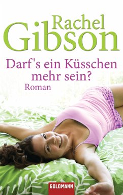 Darf's ein Küsschen mehr sein? / Girlfriends Bd.3 (eBook, ePUB) - Gibson, Rachel