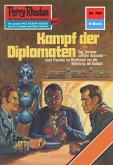 Kampf der Diplomaten (Heftroman) / Perry Rhodan-Zyklus 