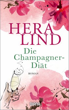 Die Champagner-Diät (eBook, ePUB) - Lind, Hera